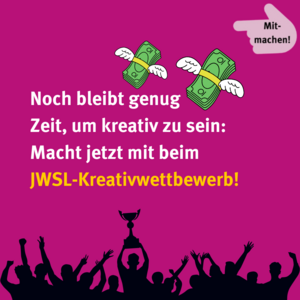 Mitmachen! Noch bleibt genug Zeit, um kreativ zu sein: Macht jetzt mit beim JWSL-Kreativwettbewerb! Icon fliegende Geldscheine und jubelnde Menge, die Pokal in die Luft hebt